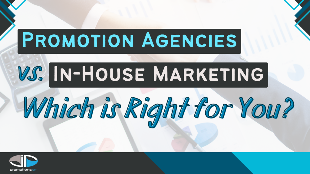 Promotions agencies in Western Cape vs in-house marketing: which is right for you?